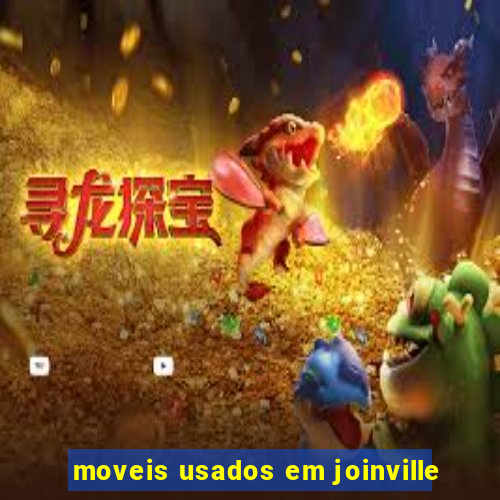 moveis usados em joinville